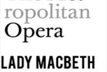 Lady Macbeth of Mtsensk-Metropolitan Opera